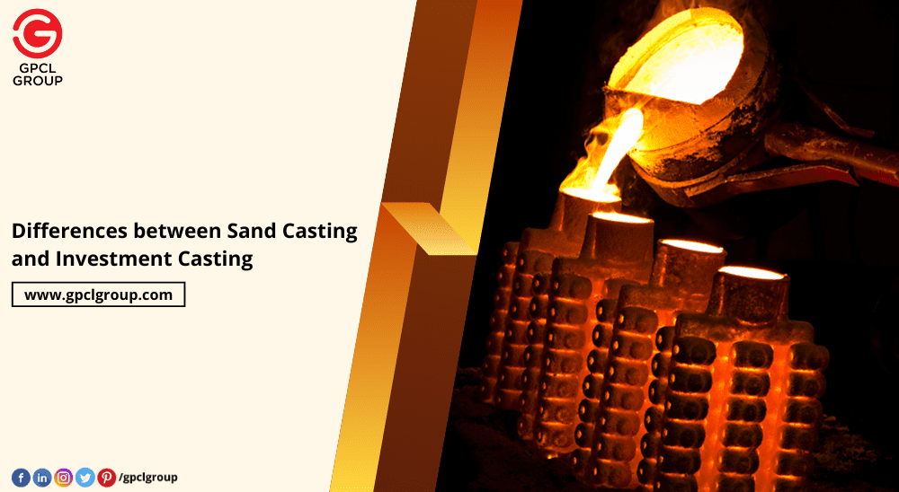 What's the Difference Between Investment Casting and Sand Casting?